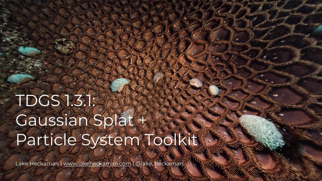 Title card for the TDGS 1.3.1 Gaussian Splat plus Particle System Toolkit for TouchDesigner by Lake Heckaman